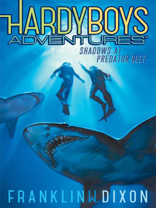 Title details for Shadows at Predator Reef by Franklin W. Dixon - Available